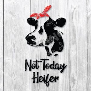 not today heifer svg