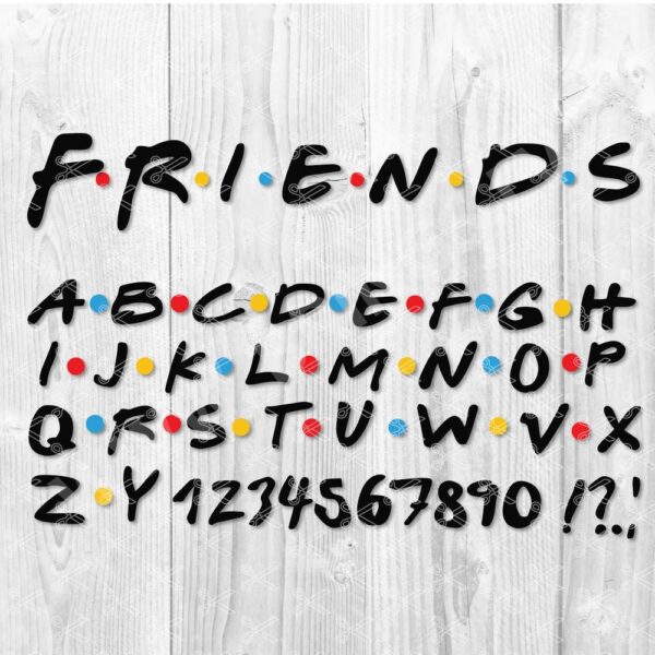 Friends Font SVG Cut File