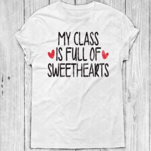 My Class Is Full of Sweethearts SVG