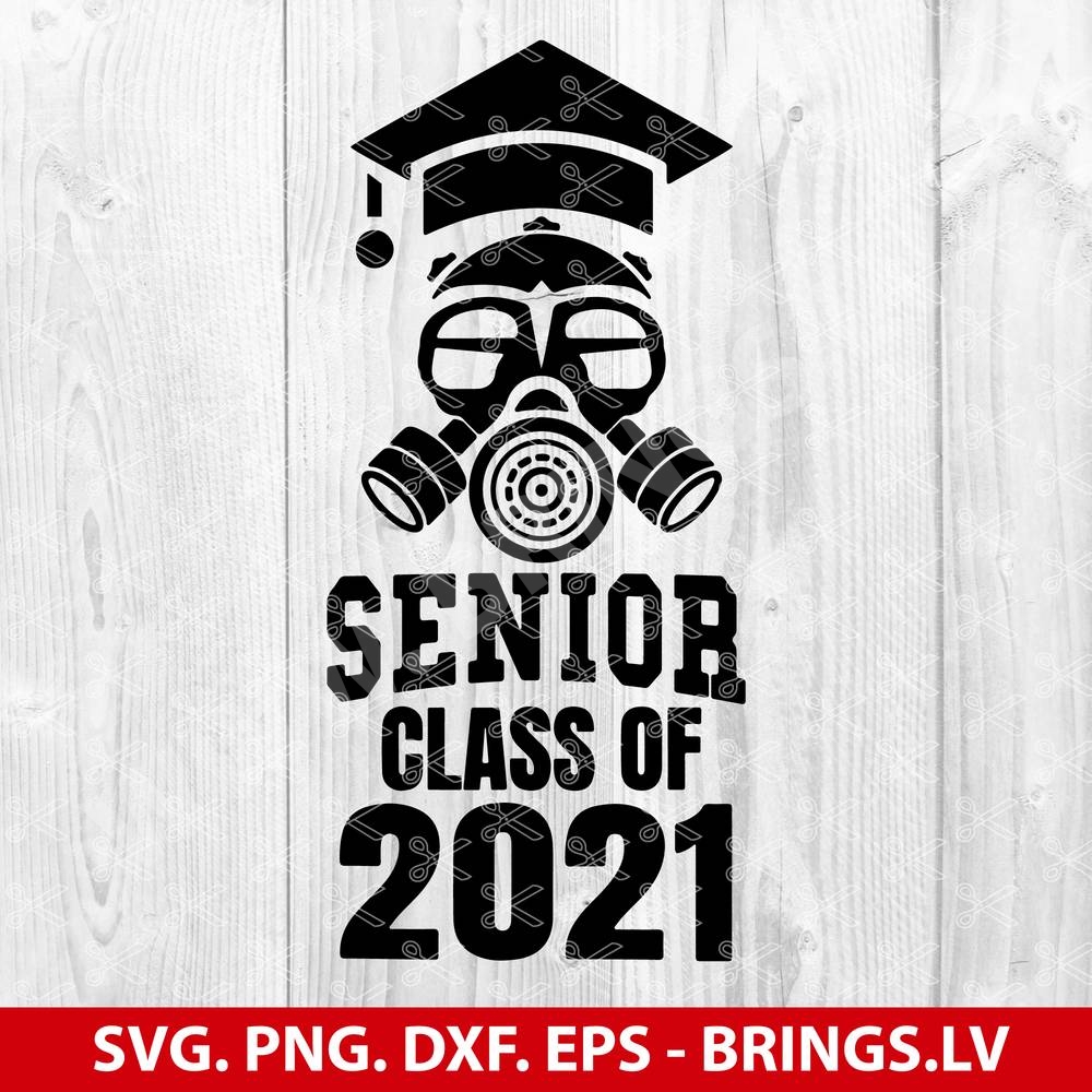 Class of 2021 Quarantine Seniors Gas Mask SVG