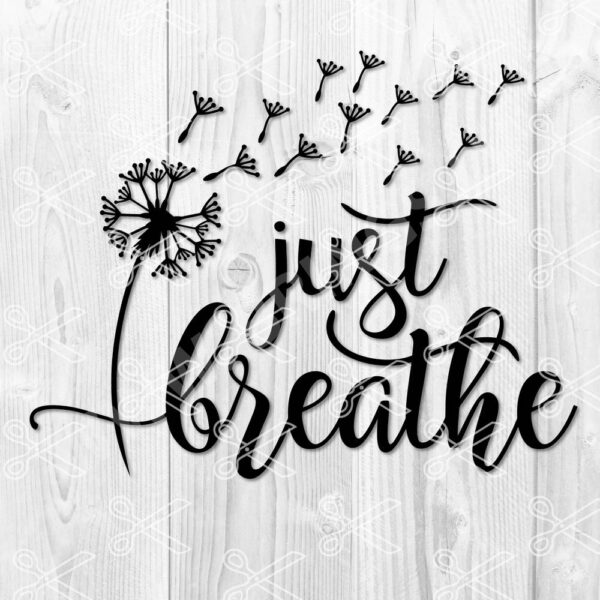 Just Breathe SVG File