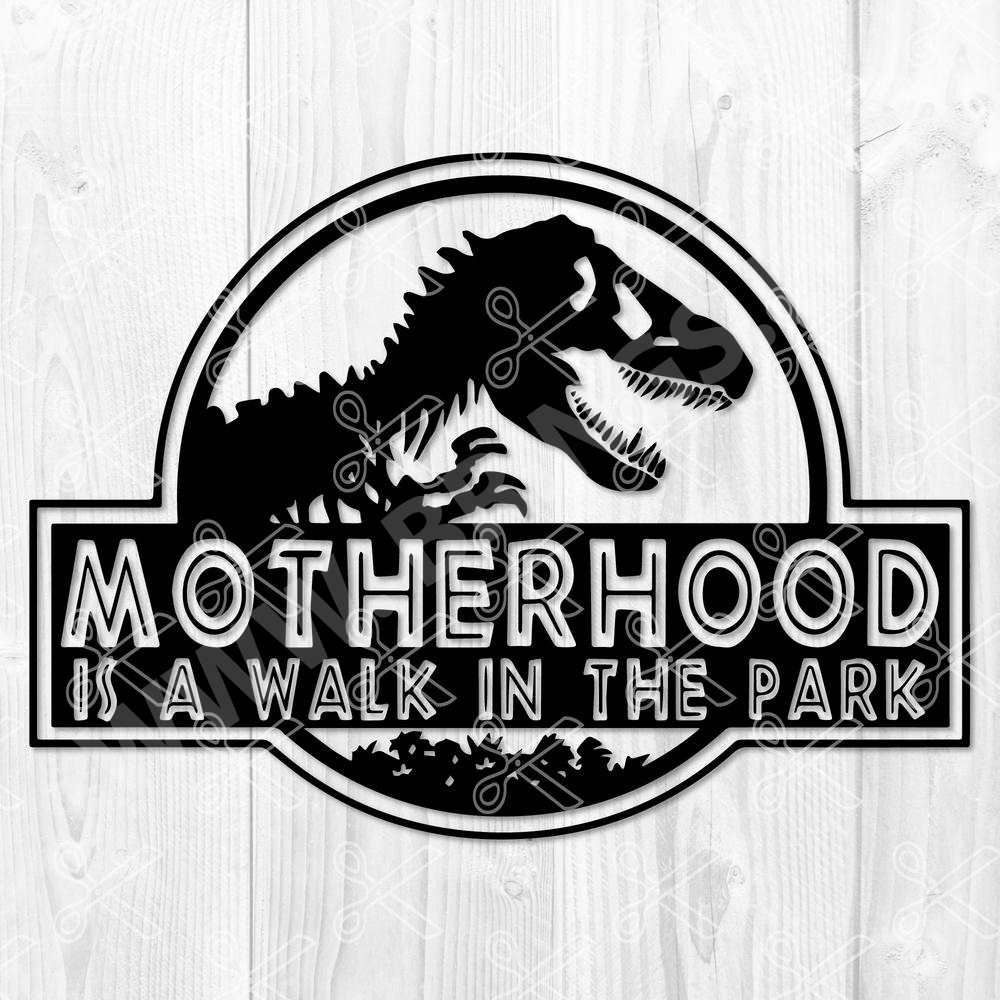Motherhood is a Walk in the Park SVG