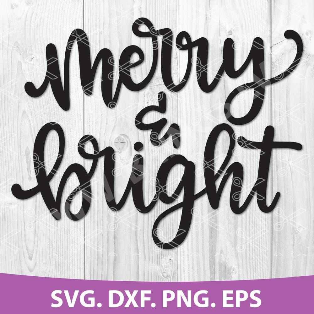 MERRY AND BRIGHT SVG