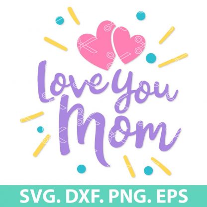 MOTHERS DAY SVG