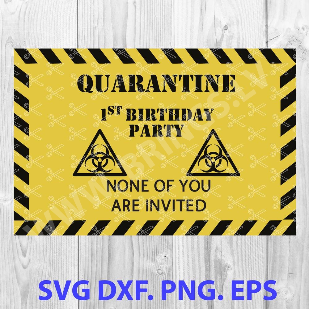 Quarantine 1st Birthday SVG