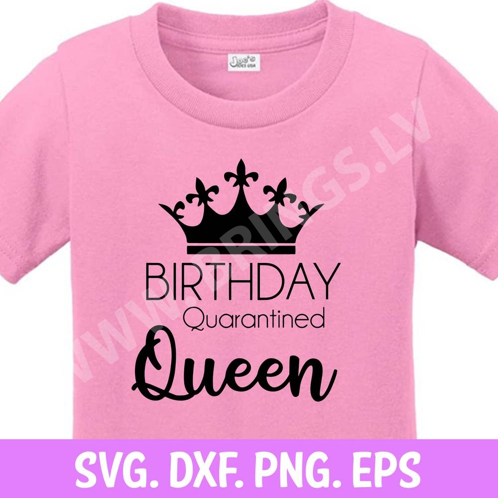 Quarantined-Birthday-Queen-SVG