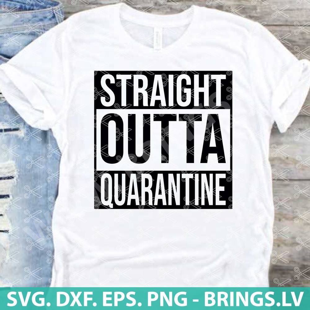 Straight Outta Quarantine SVG