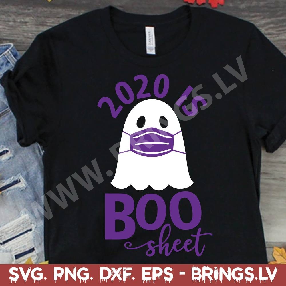2020 is Boo Sheet Halloween Ghost wear mask SVG