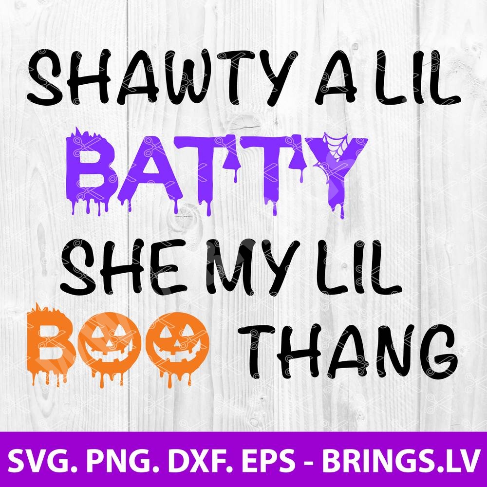 Shawty a Lil Batty SVG