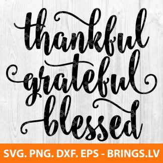 Thankful Grateful Blessed SVG, DXF, PNG, EPS, Cut Files
