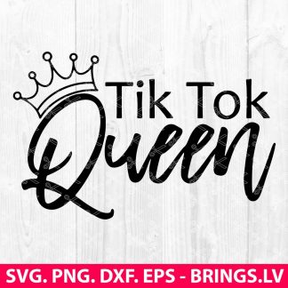 Download Tik Tok Queen Svg Tiktok Queen Svg Tik Tok Svg Black And White