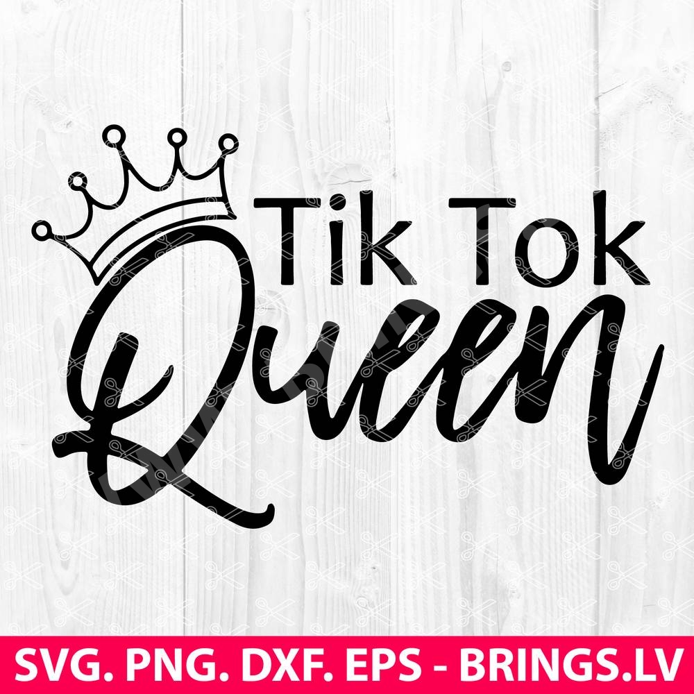 Tik Tok birthday queen SVG