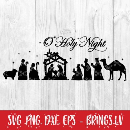 O Holy Night SVG, DXF, PNG, EPS, Cut Files, Christmas Sign SVG