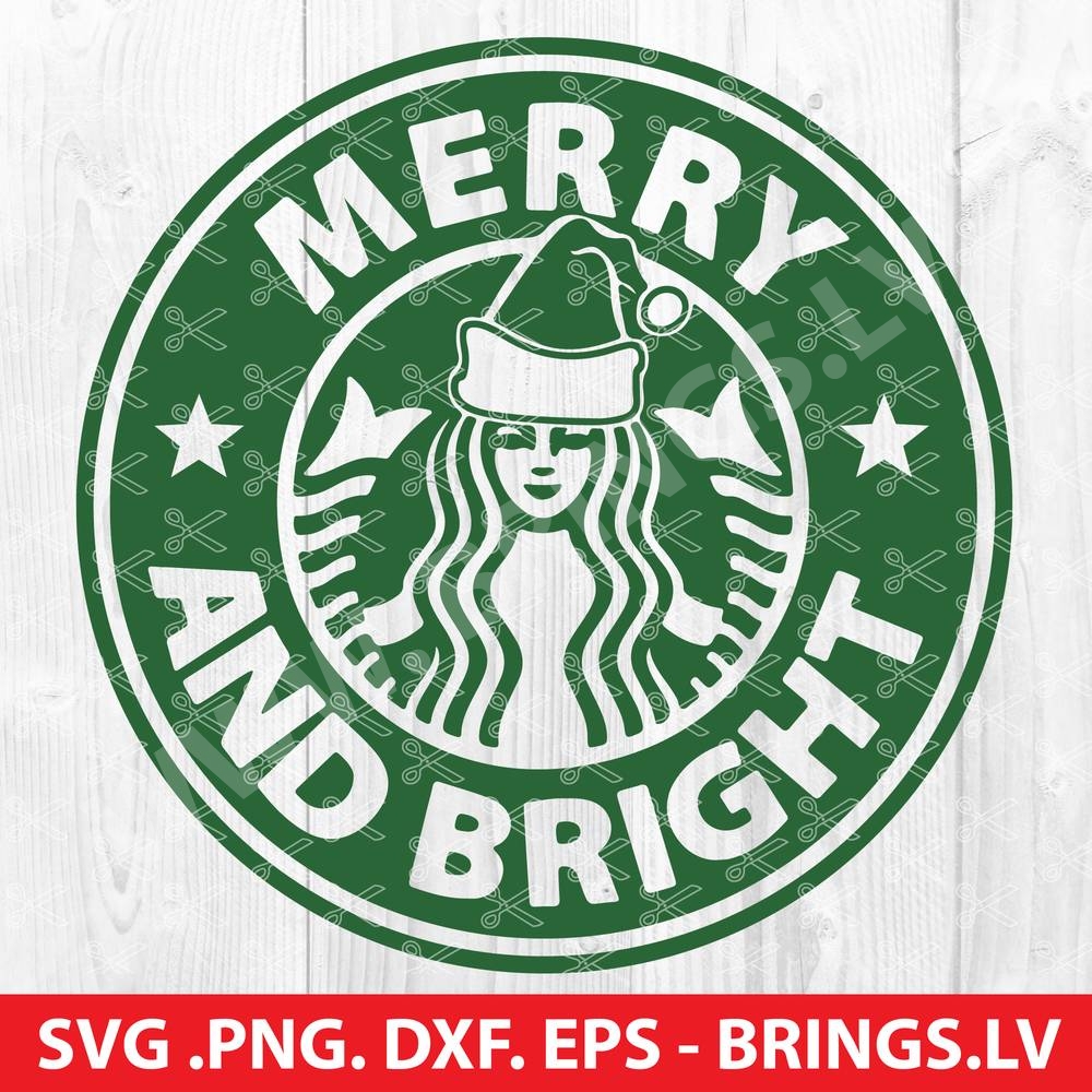 Merry and Bright Starbucks Christmas SVG
