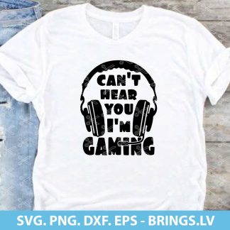 Cant hear you Im gaming svg