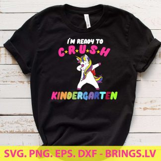 Ready to Crush Kindergarten Svg