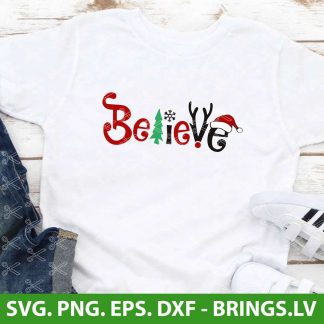 Believe Christmas SVG Cut Files