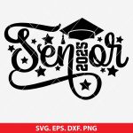 Senior 2025 SVG, Graduation SVG, Class of 2025, High School Graduate, Cricut Graduation Cut File, Graduation Cap Design