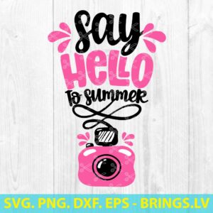 Say Hello to Summer SVG