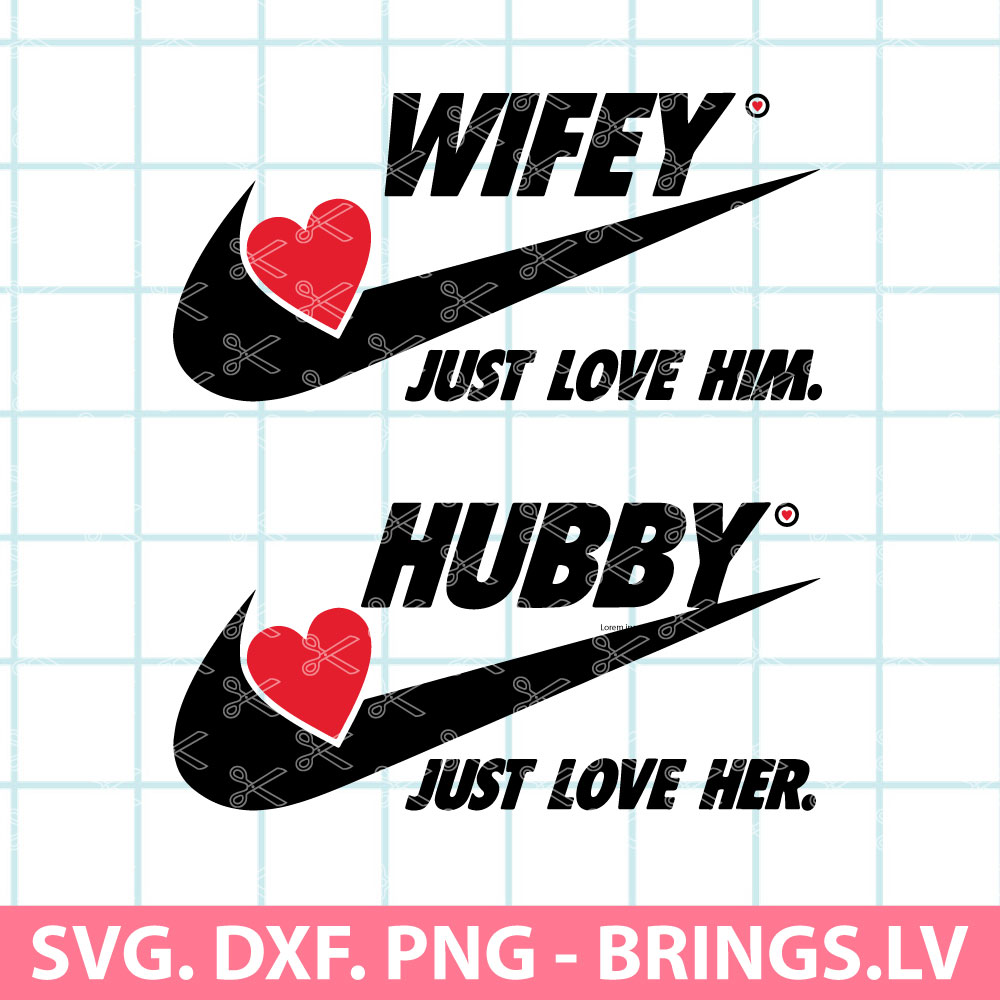 Nike Hubby and Wifey SVG