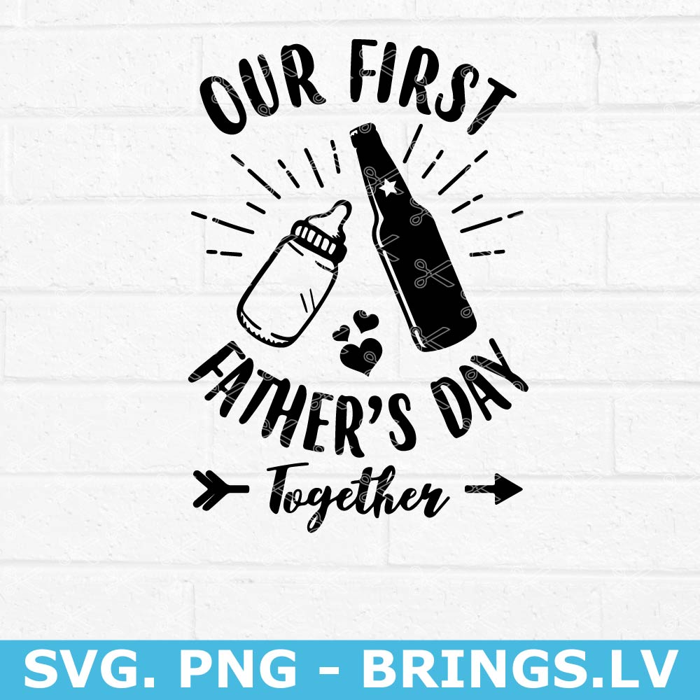 our first fathers day svg