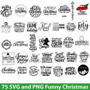 Funny Christmas SVG Bundle, Christmas SVG, Christmas Quote