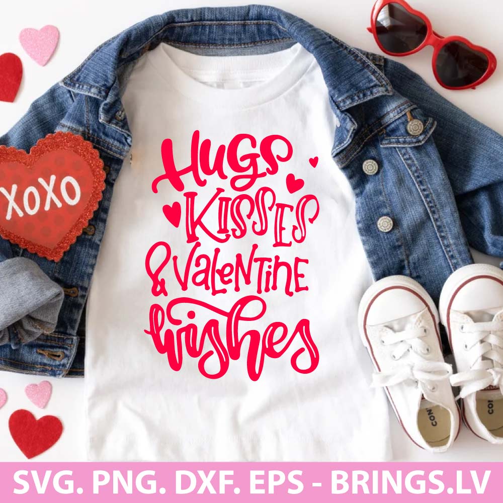 HUGS KISSES AND VALENTINE WISHES SVG