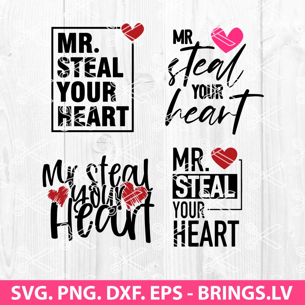 Mr Steal Your Heart SVG