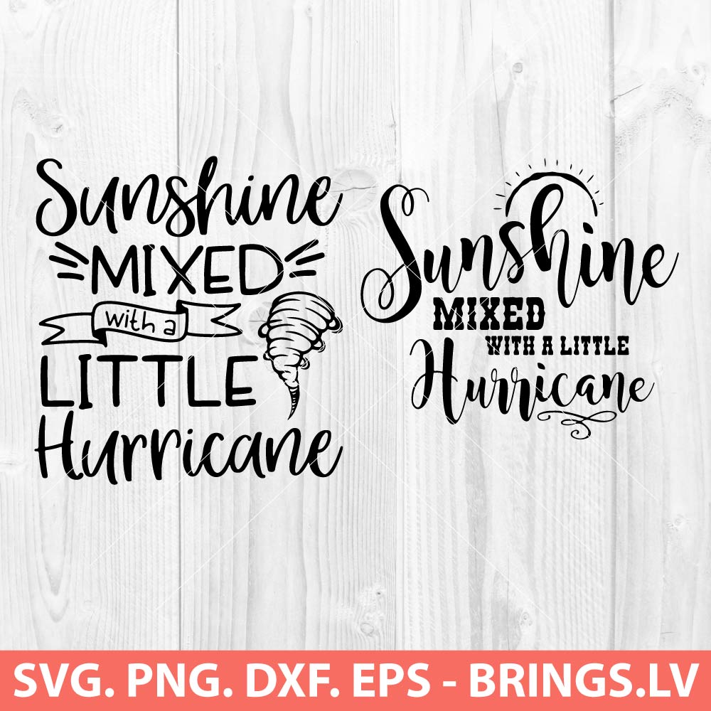 Sunshine Mixed With A Little Hurricane SVG