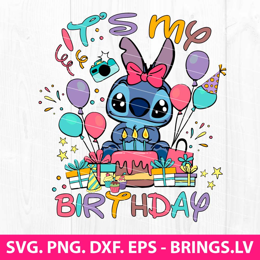Unique It's My Birthday Stitch SVG