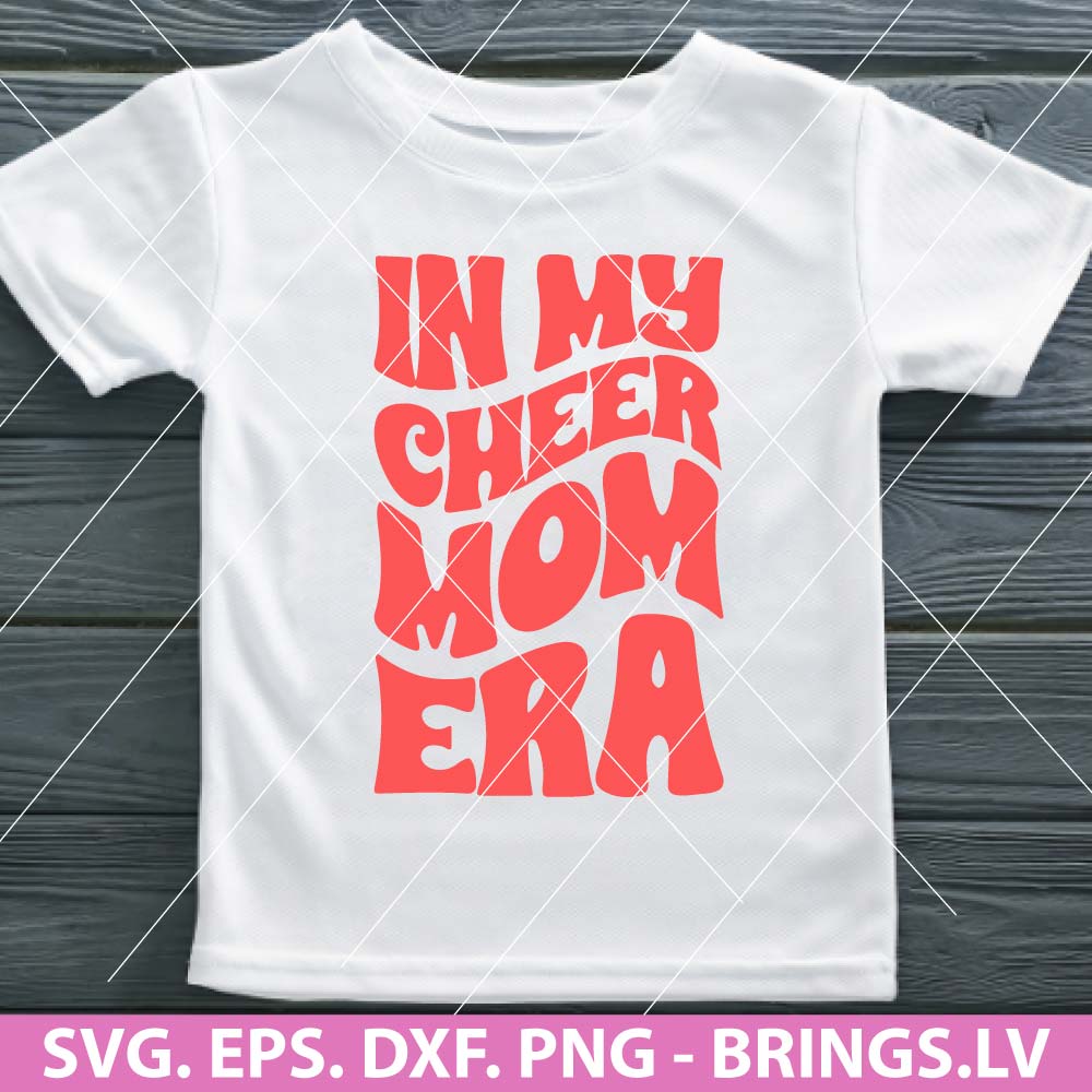 In My Cheer Mom Era SVG