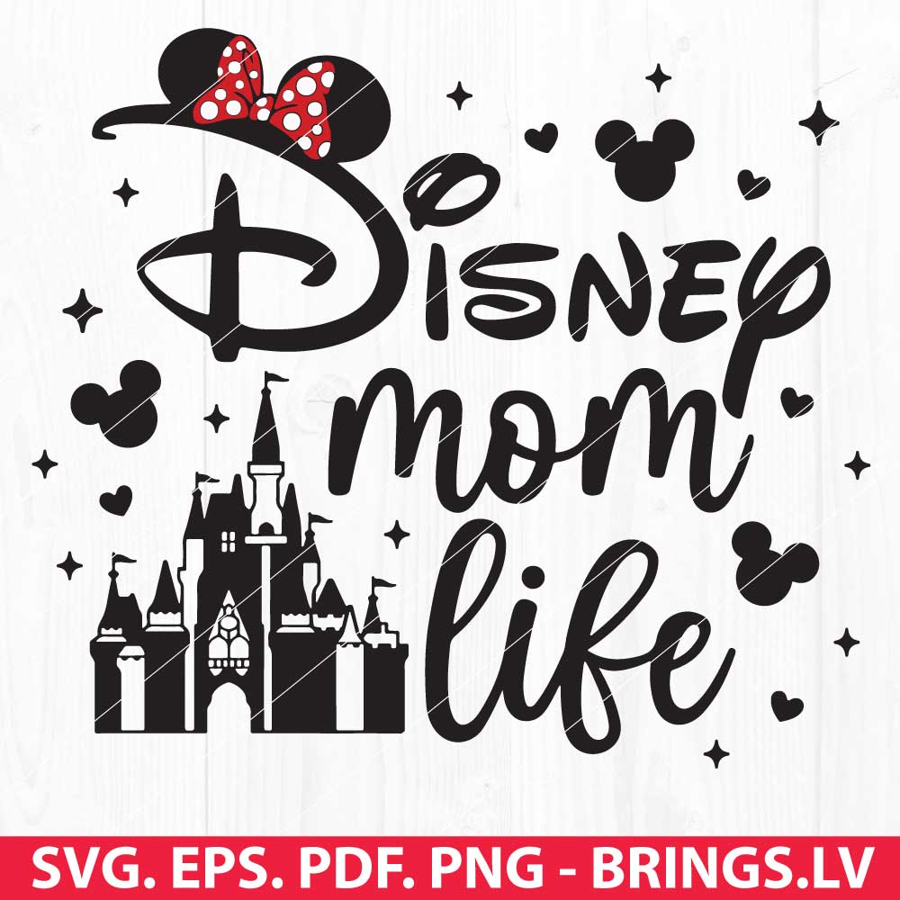 Disney Mom Life SVG