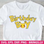 Pikachu Birthday Boy SVG, Pokemon SVG, DXF, EPS, PNG, Cut Files for Cricut and Silhouette, Digital Download