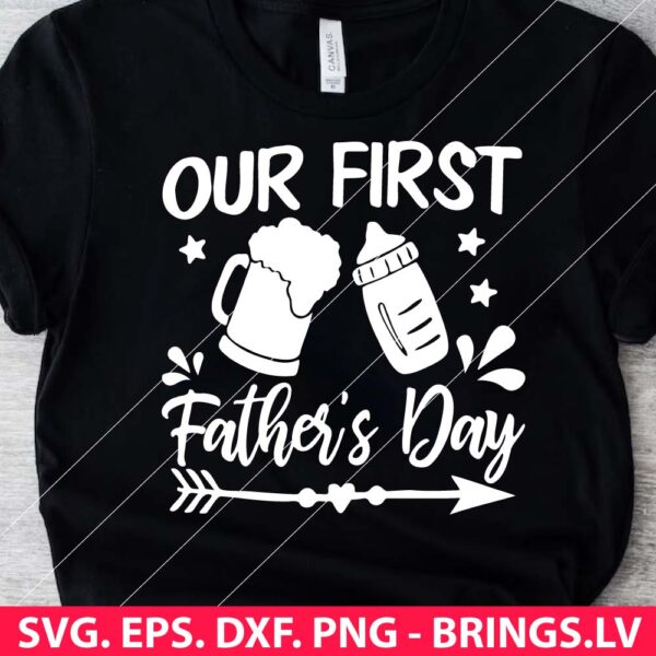 Our First Fathers Day SVG