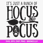 It's Just a Bunch of Hocus Pocus SVG, Halloween quote SVG, Hocus Pocus cut file, Witchy SVG, Halloween movie quote SVG, PNG, DXF, EPS