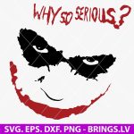 Joker Why So Serious SVG, Joker SVG, Why So Serious SVG, comic book SVG, villain SVG, Cricut Joker SVG, Silhouette Joker SVG