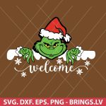 Grinch Welcome Sign SVG, Grinch SVG, Christmas Welcome Sign, Grinch Door Sign SVG, Cricut Christmas SVG, Grinch holiday decor