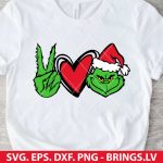 Peace Love Grinch SVG, Grinch Christmas SVG, Peace Love SVG, Cricut Grinch SVG, Holiday Grinch SVG, Grinch t-shirt design, PNG, Cut File