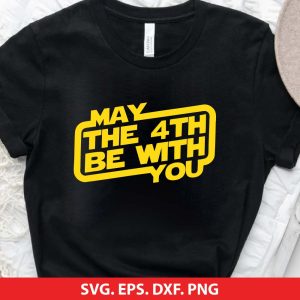 May the Fourth Be With You SVG