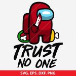 Among Us SVG, Trust No One SVG, Among Us Crewmate SVG, Impostor SVG, Gaming SVG, Cricut Cut File, Silhouette Cameo, Video Game SVG